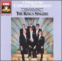King's Singers - A Tribute to the Comedian Harmonists lyrics