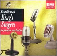 King's Singers - De Janequin Aux Beatles lyrics