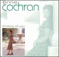 Anne Cochran - Thinking of You lyrics