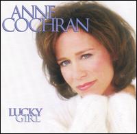 Anne Cochran - Lucky Girl lyrics