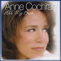Anne Cochran - All My Best: A Collection lyrics