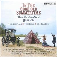American Quartet - In the Good Old Summertime: 27 Original Mono Recordings 1904-1921 lyrics