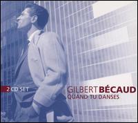 Gilbert Bcaud - Quand Tu Danses lyrics