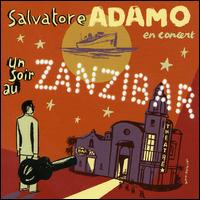 Salvatore Adamo - Un Soir au Zanzibar lyrics