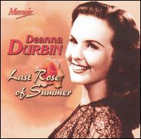 Deanna Durbin - Last Rose of Summer lyrics