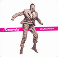 Fernandel - Le Flamboyant lyrics