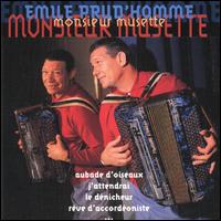 Emile Prud'Homme - Monsieur Musette lyrics
