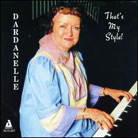Dardanelle - That's My Style lyrics