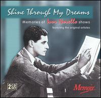Ivor Novello - Shine Through My Dreams [Double Disc] lyrics