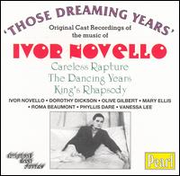 Ivor Novello - Those Dreaming Years lyrics