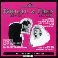 Fred Astaire & Ginger Rogers - Ginger & Fred, Vol. 3 lyrics