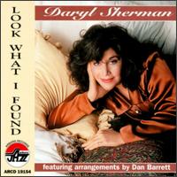 Daryl Sherman - Look What I Found lyrics