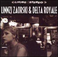 Linnzi Zaorski - Linnzi Zaorski & Delta Royale lyrics