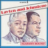 Layton & Johnstone - Alabamy Bound lyrics