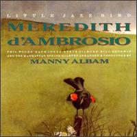 Meredith d'Ambrosio - Little Jazz Bird lyrics