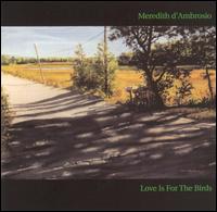 Meredith d'Ambrosio - Love Is for the Birds lyrics