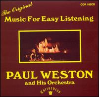 Paul Weston & His Orchestra - Music for Easy Listening (The Original) lyrics