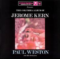 Paul Weston & His Orchestra - Columbia Album of Jerome Kern lyrics