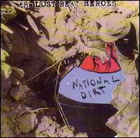 The Lost Beat Heroes - National Dirt lyrics
