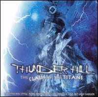 Thunder Hill - The Clash of the Titans [live] lyrics