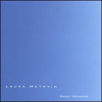 Laura Methvin - Sweet Medicine lyrics