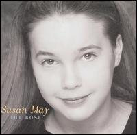 Susan May - The Rose lyrics
