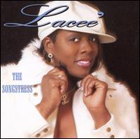 Lacee - The Songstress lyrics