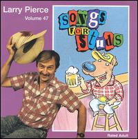 Larry Pierce - Songs for Studs lyrics