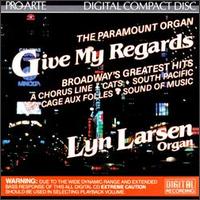 Lyn Larsen - Give My Regards lyrics