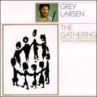 Greg Larsen - The Gathering lyrics