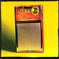 Lazlo Bane - 11 Transistor lyrics