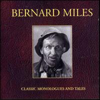 Bernard Miles - Classic Monologues and Tales lyrics
