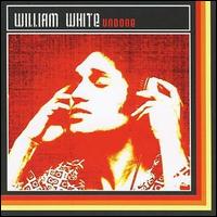 William White - Undone lyrics