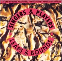 Singers & Players - Leaps & Bounds lyrics