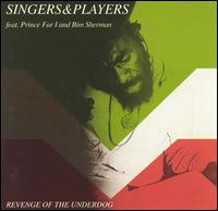 Singers & Players - Revenge of the Underdog lyrics