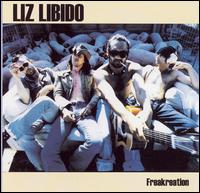 Liz Libido - Freakreation lyrics