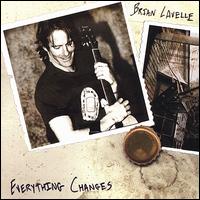 Brian Lavelle - Everything Changes lyrics