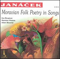 Eva Struplov - Leos Jancek: Moravian Folk Poetry In Songs lyrics