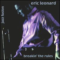 Eric Leonard - Breakin' the Rules lyrics