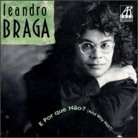 Leandro Braga - E Por Que Nao? lyrics