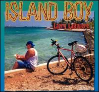 Larry LaRiviere - Island Boy lyrics