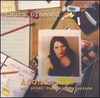 Laura Diamond - Adonis...And Other Romantic Delusions lyrics