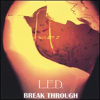 L.E.D. - Break Through lyrics