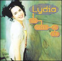 Lydia - 100 Veces al Dia lyrics