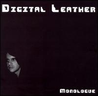 Digital Leather - Monologue lyrics