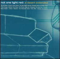 Not One Light Red - Desert Extended lyrics