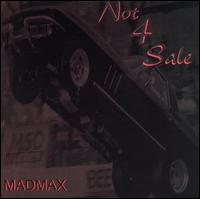 Not for Sale - Mad Max lyrics