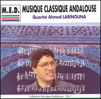 Ahmed Larinouna - Musique Classique Andalouse lyrics