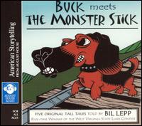Bil Lepp - Buck Meets the Monster Stick lyrics