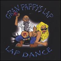 Gran Pappys Lap - Lap Dance lyrics